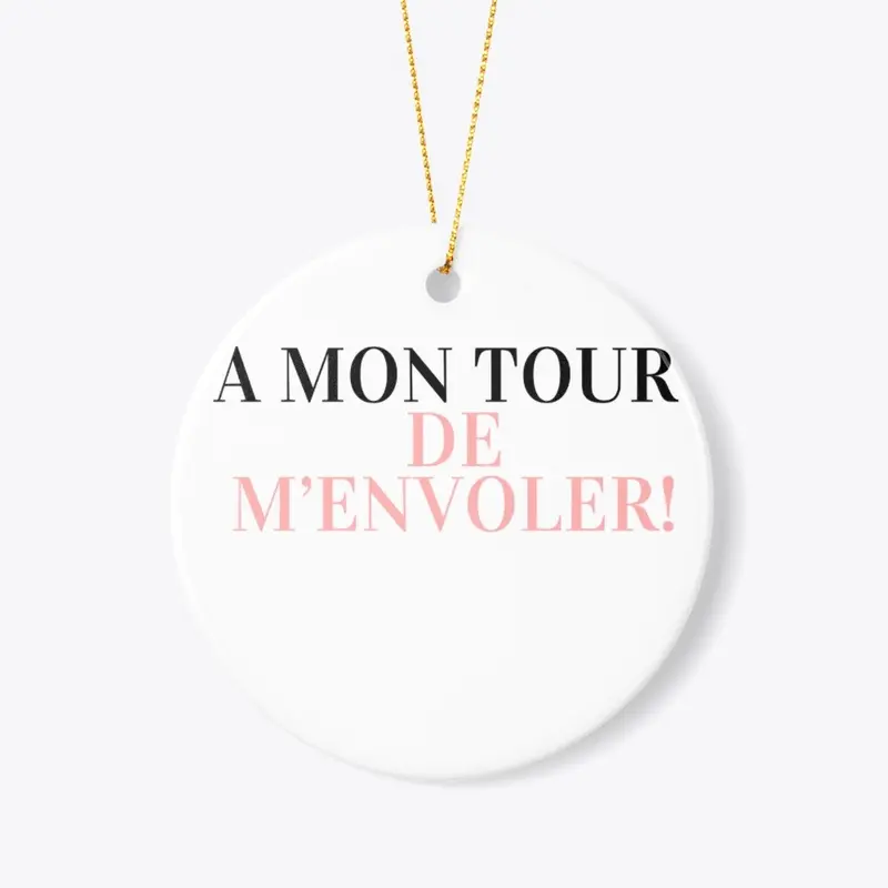 Marque: A MON TOUR DE M'ENVOLER